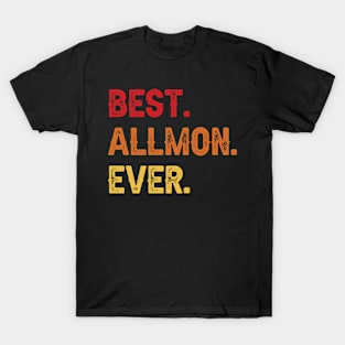 Best ALLMON Ever, ALLMON Second Name, ALLMON Middle Name T-Shirt